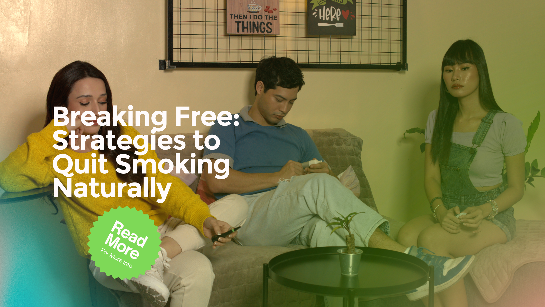 Breaking Free: Strategies to Quit Smoking Naturally